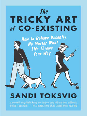 cover image of The Tricky Art of Co-Existing